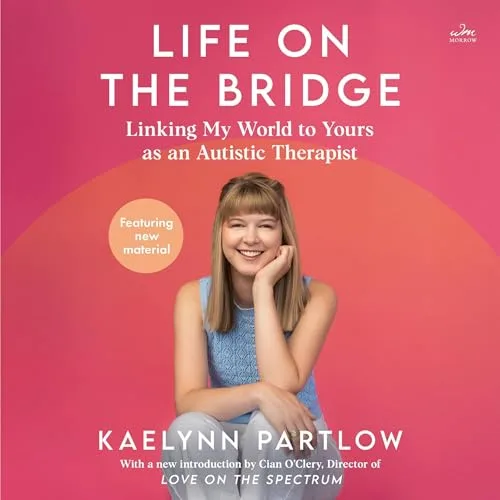 Life on the Bridge By Kaelynn Partlow